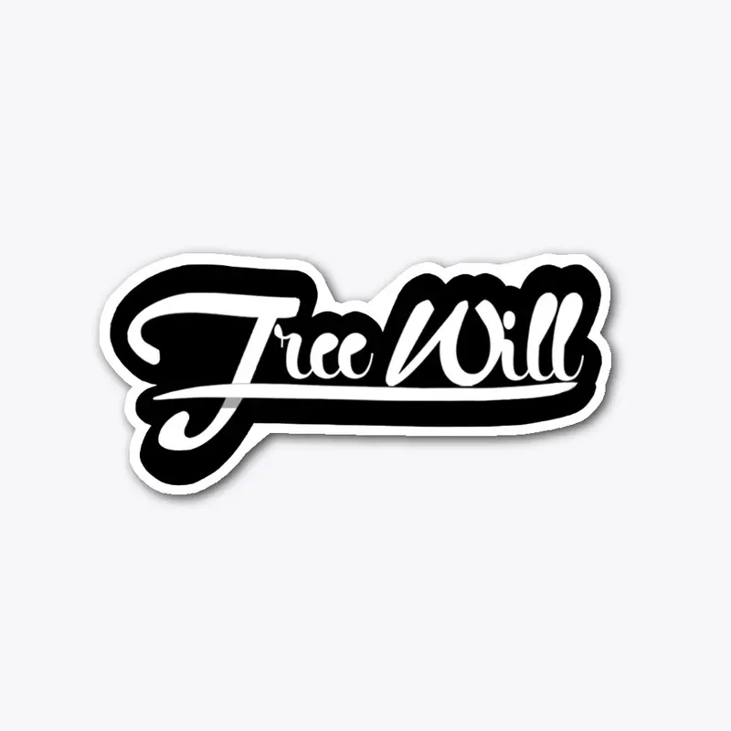 "Free Will" Die sticker